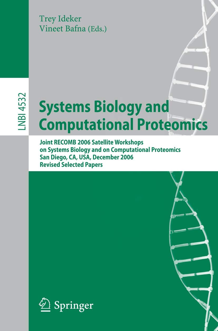 Systems Biology and Computational Proteomics: Joint RECOMB 2006 Satellite Workshops on Systems Biology, and on Computational Pro,Used