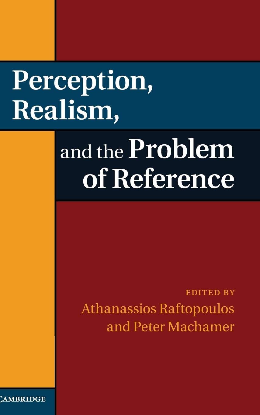 Perception, Realism and the Problem of Reference,Used