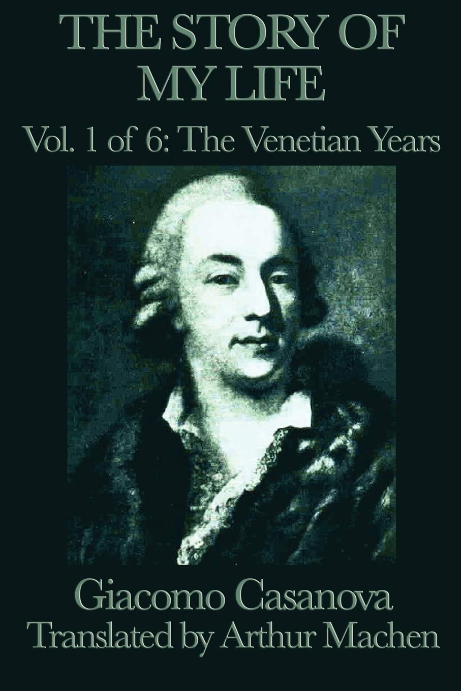The Story Of My Life Vol. 1 The Venetian Years,Used