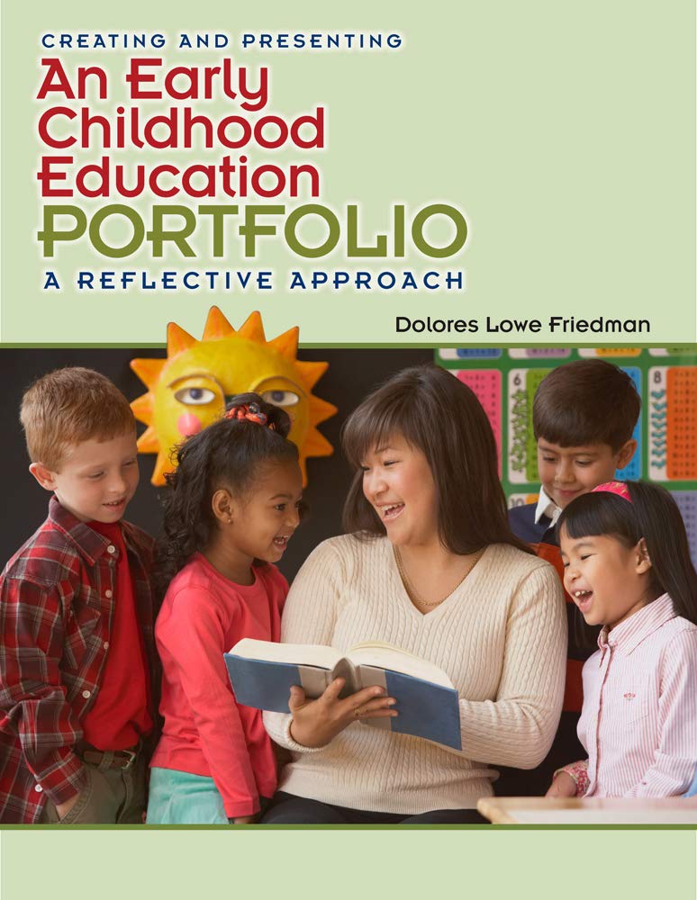 Creating and Presenting an Early Childhood Education Portfolio: A Reflective Approach (What's New in Early Childhood),Used