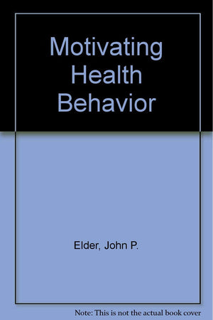 Motivating Health Behavior,Used