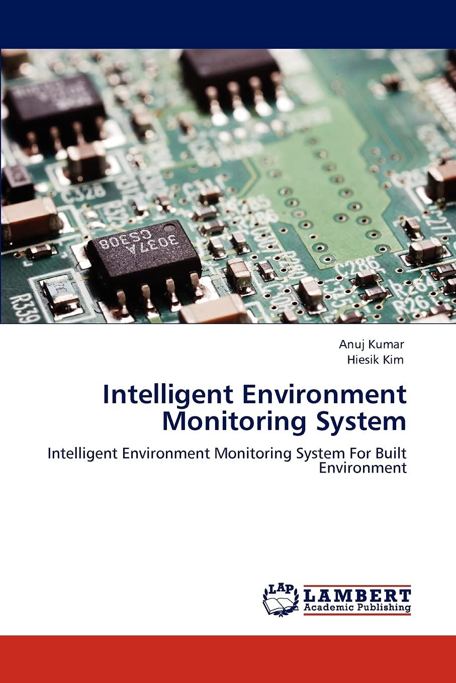 Intelligent Environment Monitoring System: Intelligent Environment Monitoring System For Built Environment,Used