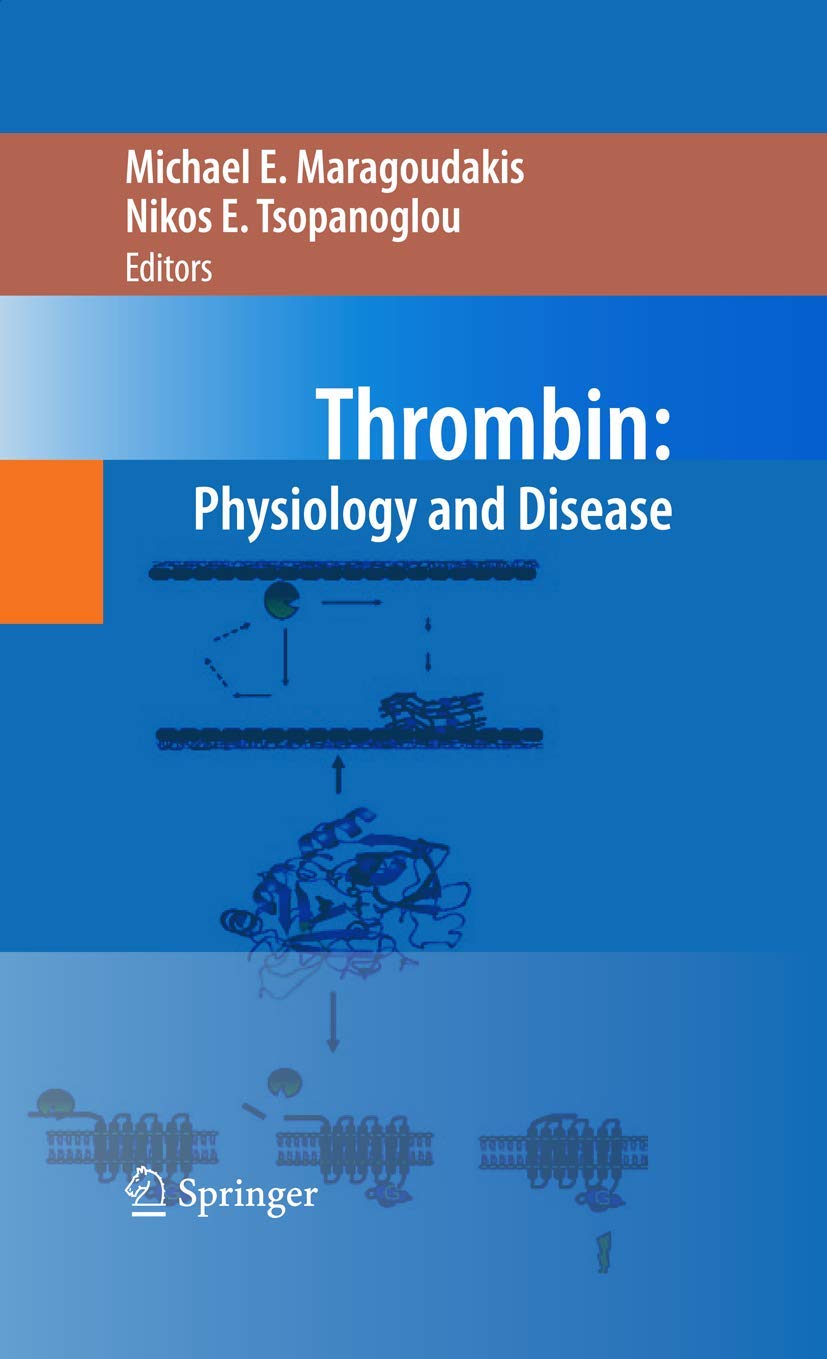 Thrombin: Physiology And Disease,Used