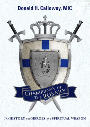 Champions Of The Rosary