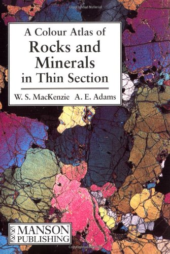 A Color Atlas of Rocks and Minerals in Thin Section,Used