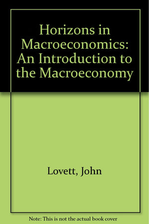 Horizons in Macroeconomics: An Introduction to the Macroeconomy,Used