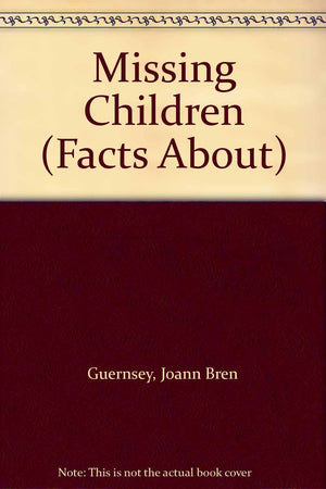 Missing Children (Facts About),Used