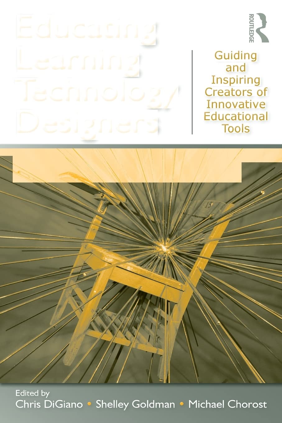 Educating Learning Technology Designers: Guiding And Inspiring Creators Of Innovative Educational Tools,Used
