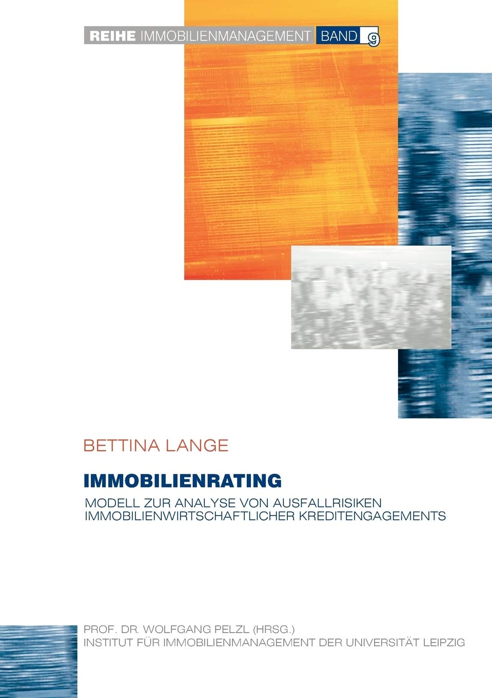 Immobilienrating: Modell zur Analyse von Ausfallrisiken immobilienwirtschaftlicher Kreditengagements (German Edition),Used