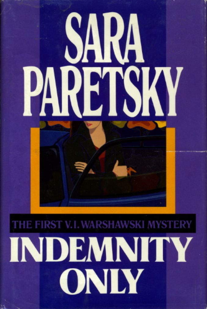 Indemnity Only: A V.I. Warshawski Myster,Used