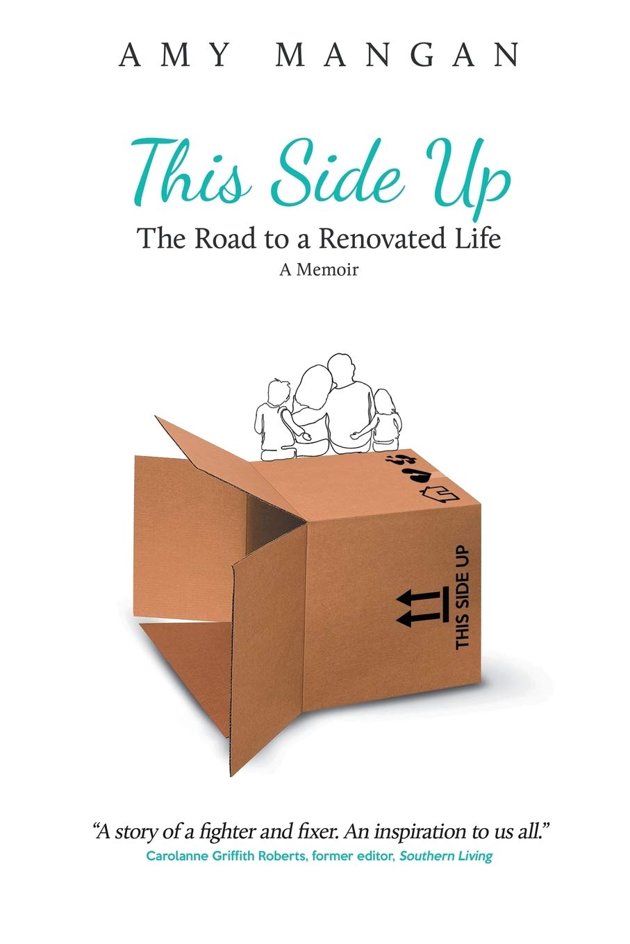 This Side Up: The Road to a Renovated Life,Used