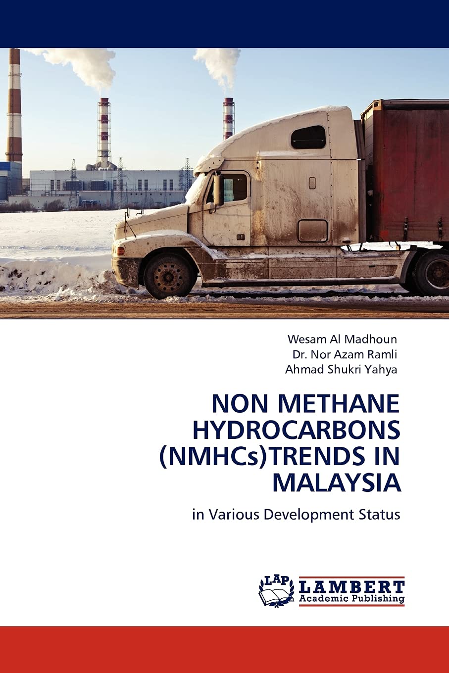 NON METHANE HYDROCARBONS (NMHCs)TRENDS IN MALAYSIA: in Various Development Status,Used