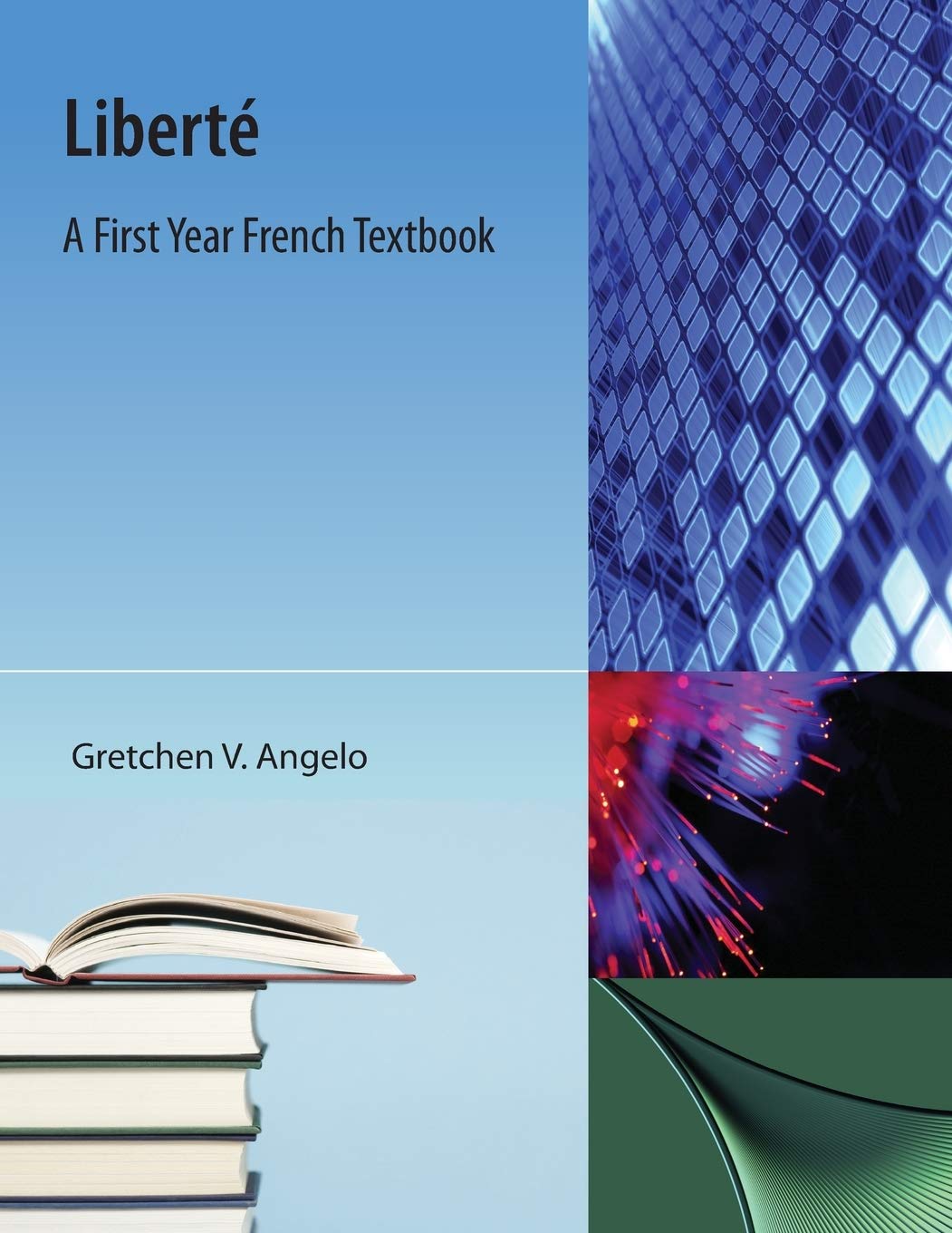 Liberte: A First Year French Textbook,Used