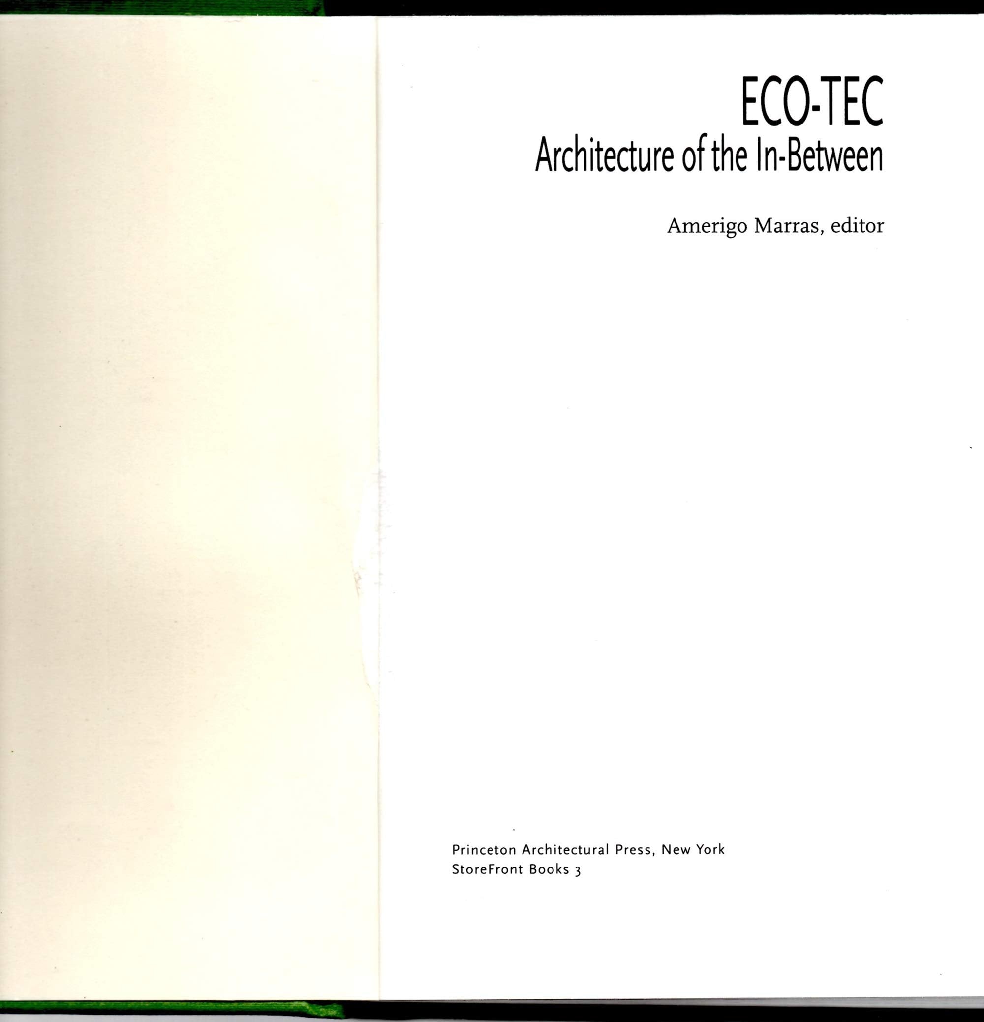 Ecotec: Architecture Of The Inbetween (Storefront Books, 3),Used