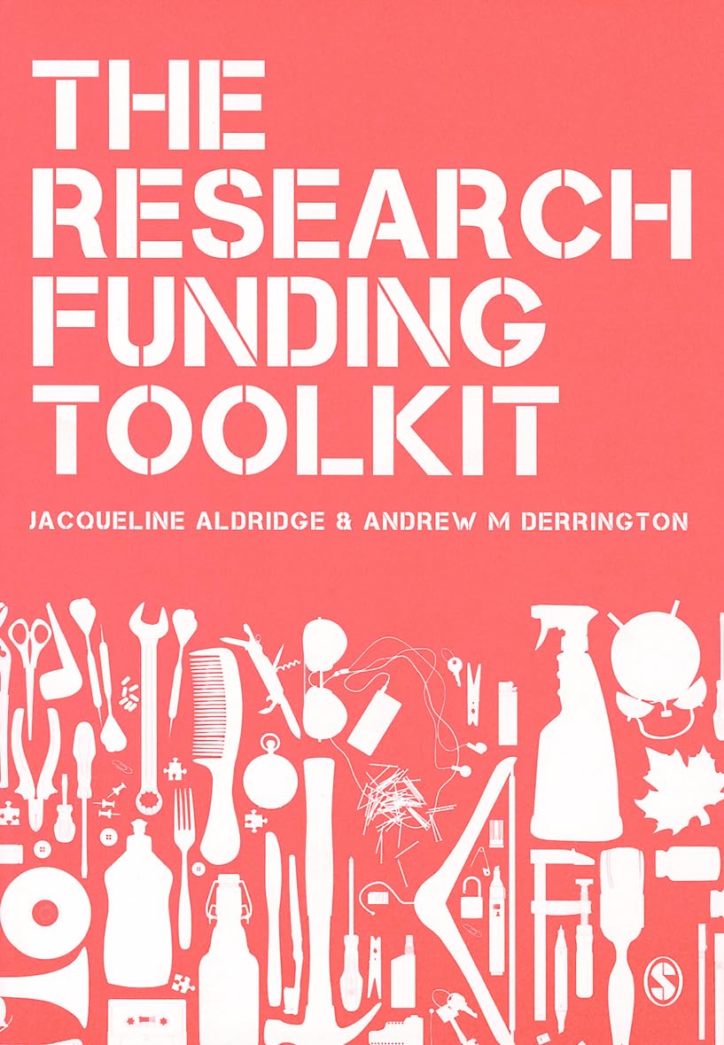 The Research Funding Toolkit: How to Plan and Write Successful Grant Applications,Used