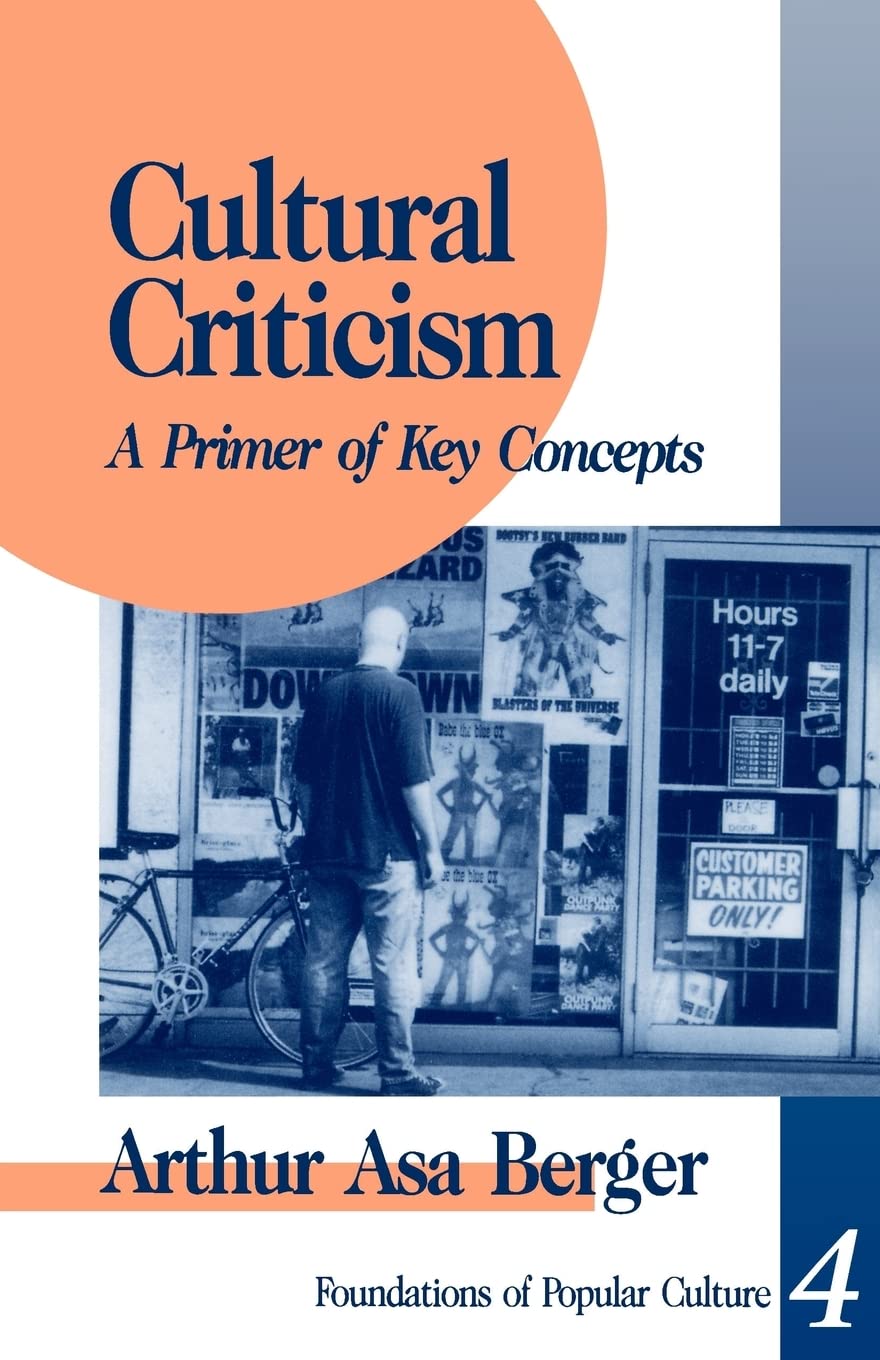 Cultural Criticism: A Primer of Key Concepts (Feminist Perspective on Communication),Used