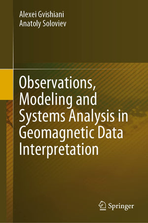 Observations, Modeling and Systems Analysis in Geomagnetic Data Interpretation,Used