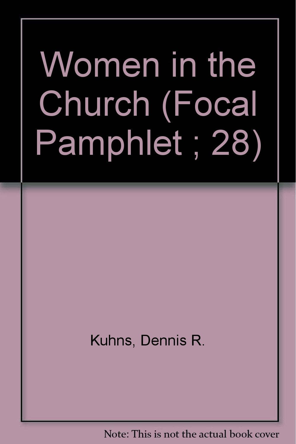 Women in the Church (Focal Pamphlet ; 28),Used