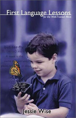 First Language Lessons for the WellTrained Mind,Used