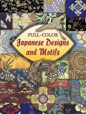 FullColor Japanese Designs and Motifs (Dover Pictorial Archive)