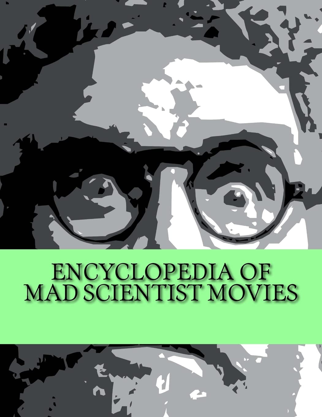 Encyclopedia of Mad Scientist Movies,Used