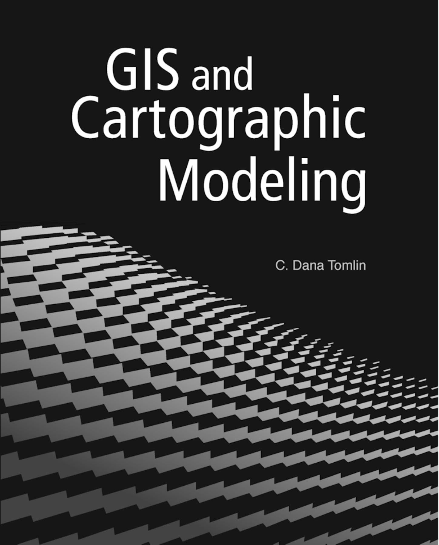 GIS and Cartographic Modeling,Used