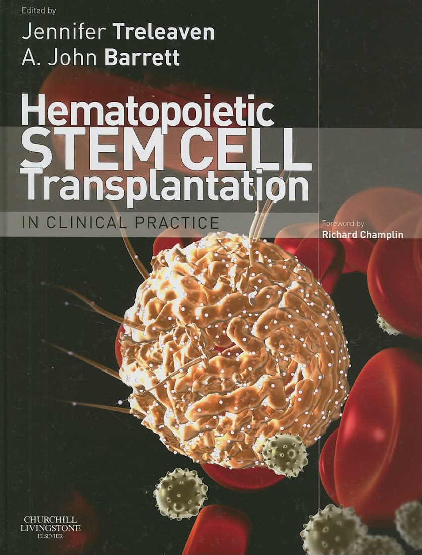 Hematopoietic Stem Cell Transplantation In Clinical Practice