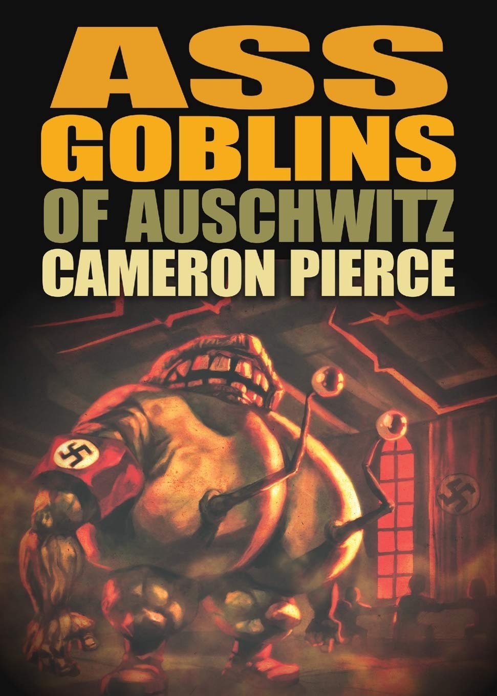 Ass Goblins Of Auschwitz