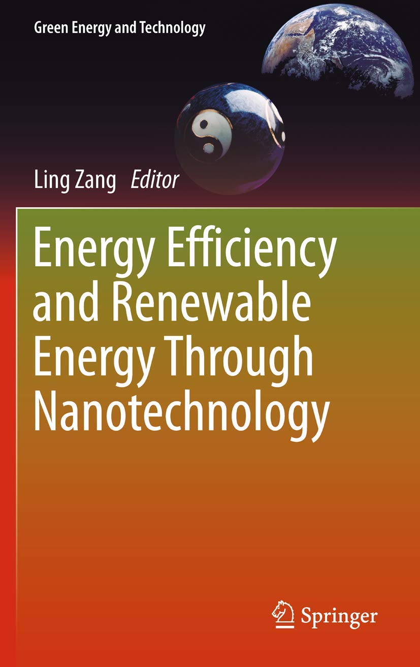 Energy Efficiency And Renewable Energy Through Nanotechnology (Green Energy And Technology),Used