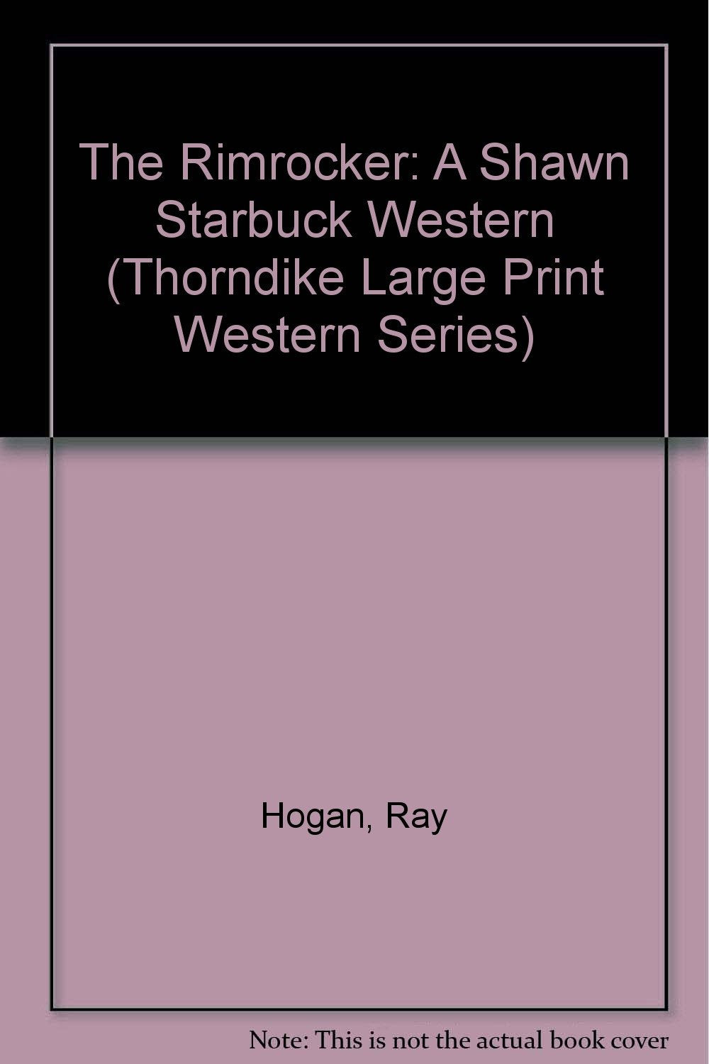 The Rimrocker: A Shawn Starbuck Western,Used