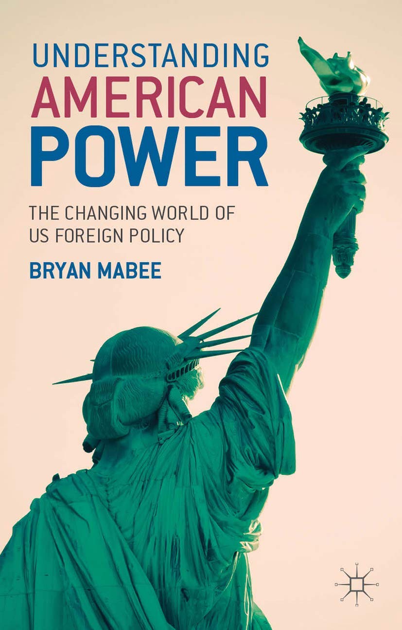 Understanding American Power: The Changing World of US Foreign Policy,Used