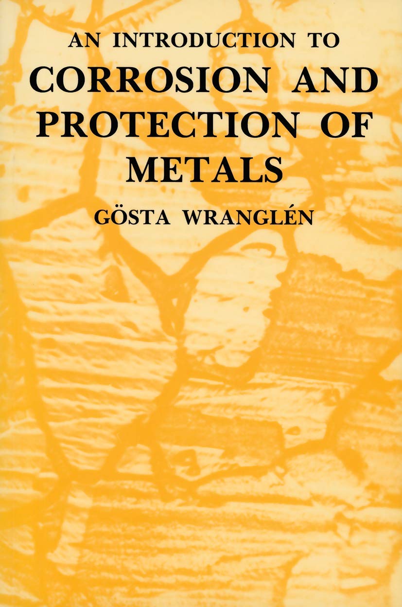 An Introduction to Corrosion and Protection of Metals,Used