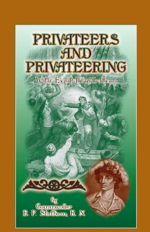 Privateers and Privateering with Eight Illustrations,Used