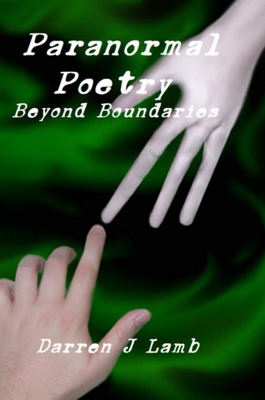Paranormal Poetry Beyond Boundaries,Used