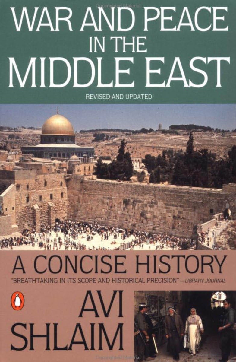 War And Peace In The Middle East: A Concise History, Revised And Updated