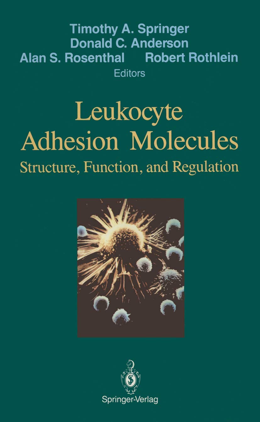 Leukocyte Adhesion Molecules: Proceedings Of The First International Conference On: 'Structure, Function And Regulation Of Molec,New