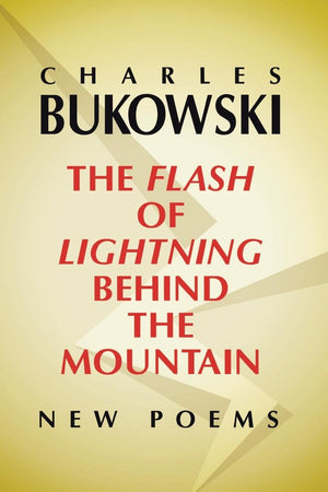 The Flash of Lightning Behind the Mountain: New Poems,Used