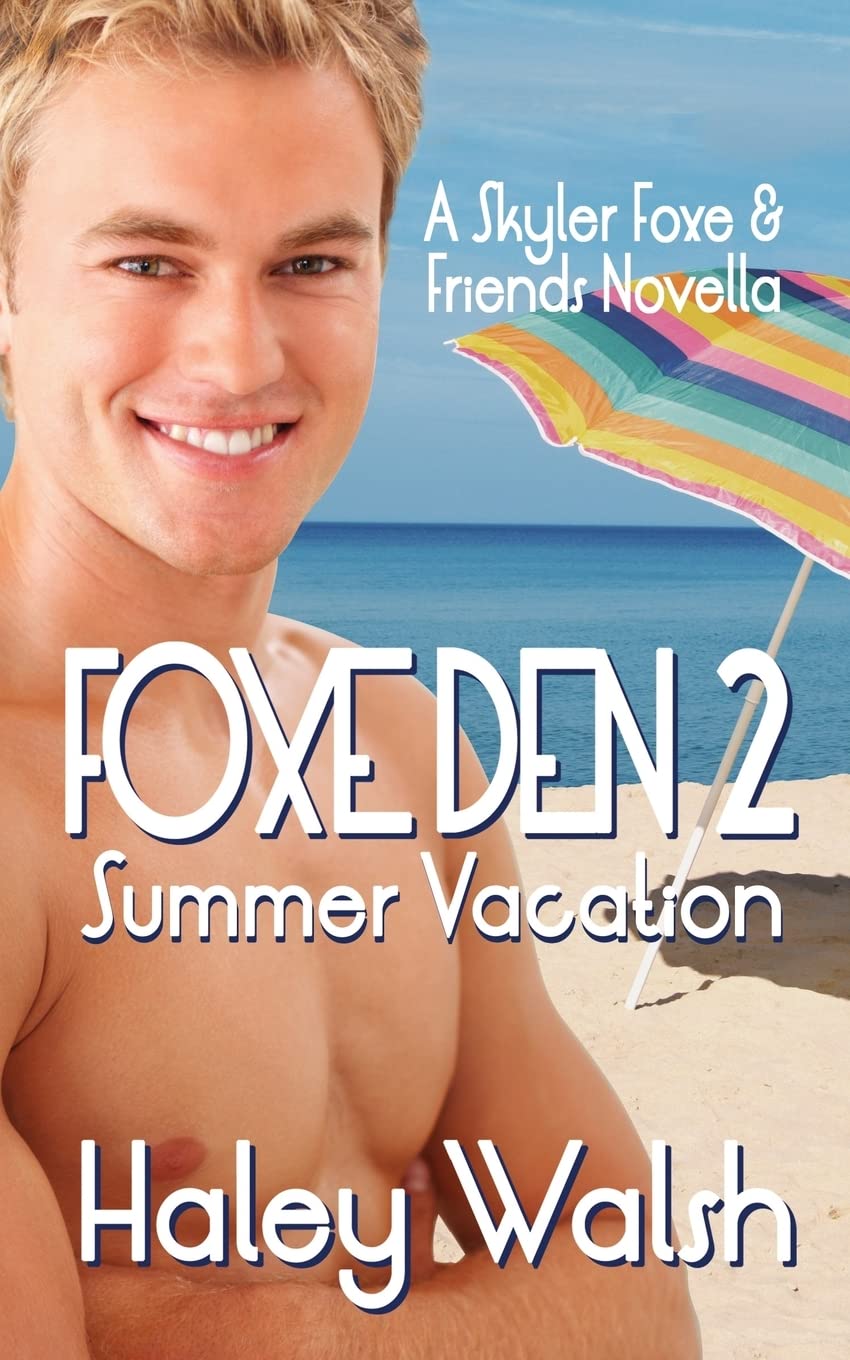 Foxe Den 2: A Skyler Foxe & Friends Summer Vacation (Skyler Foxe Mysteries),Used