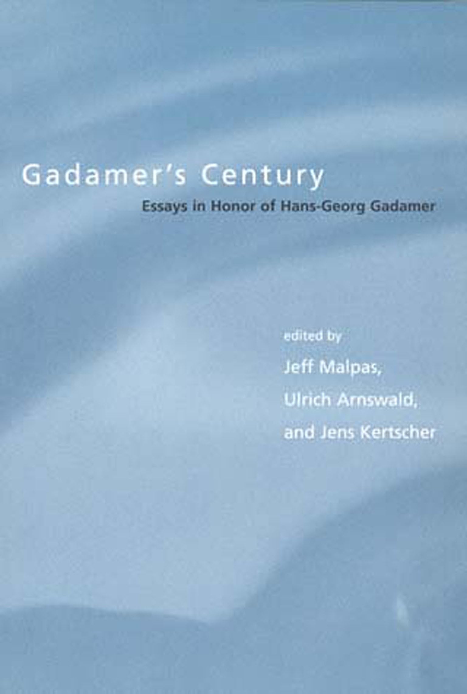 Gadamers Century: Essays In Honor Of Hansgeorg Gadamer (Studies In Contemporary German Social Thought)-new