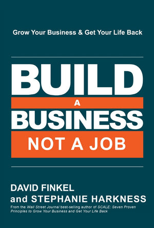Build A Business, Not A Job-new