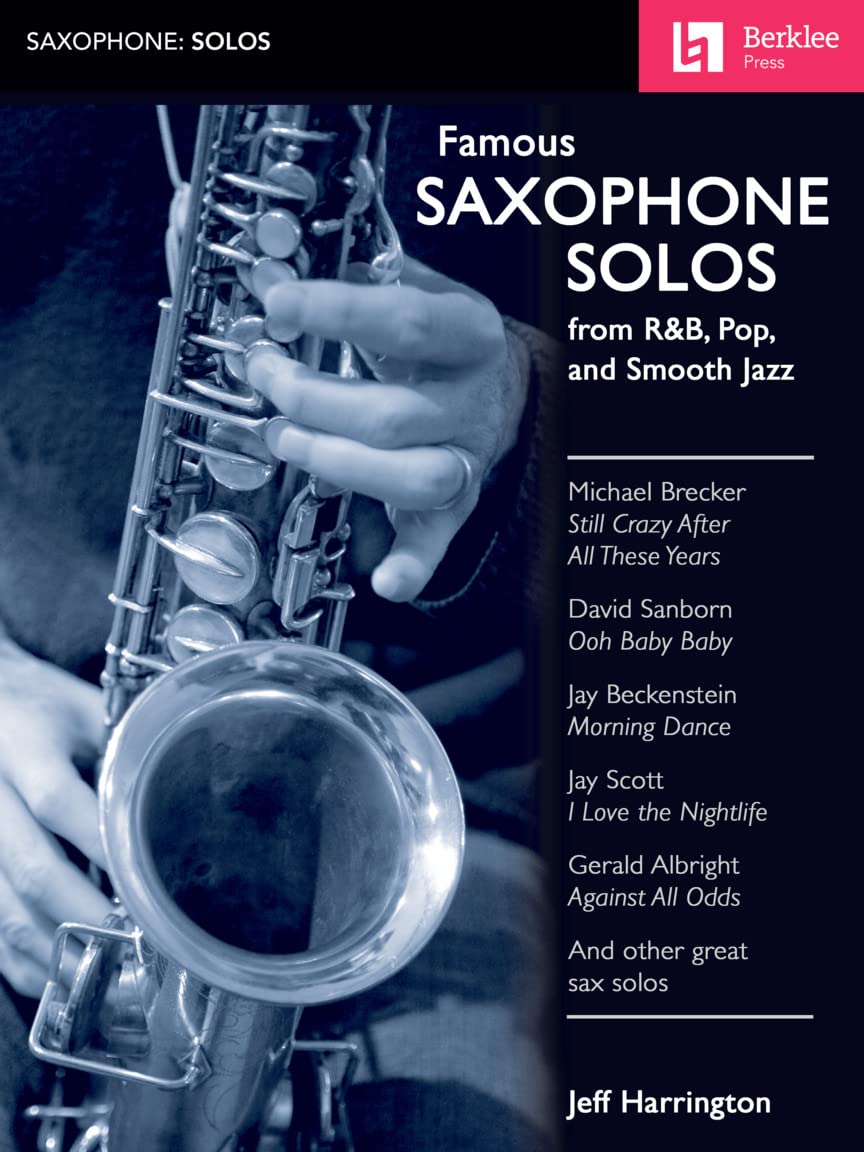 Famous Saxophone Solos: From R&B, Pop And Smooth Jazz,Used