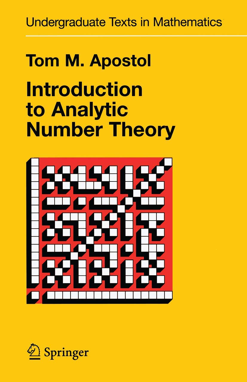 Introduction to Analytic Number Theory (Undergraduate Texts in Mathematics),New