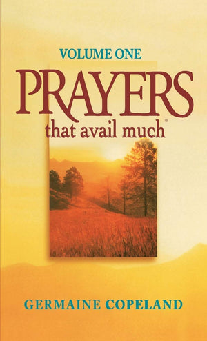 Prayers That Avail Much, Vol. 1,New