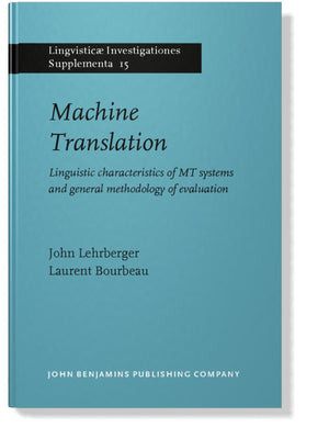 Machine Translation (Lingvisticae Investigationes Supplementa)