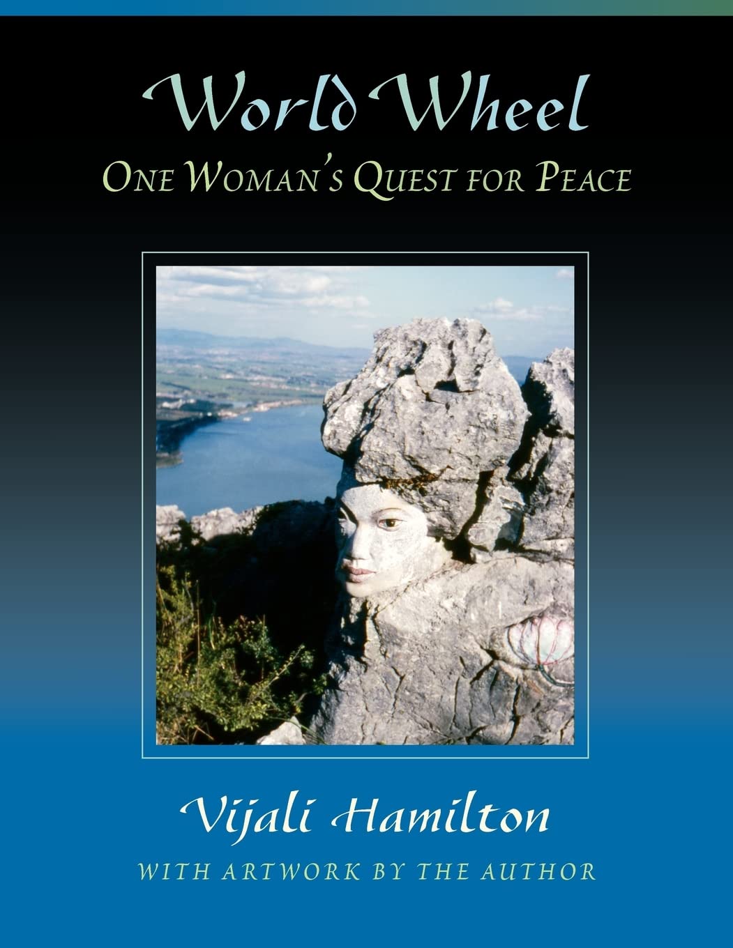 World Wheel: One Woman's Quest for Peace,Used