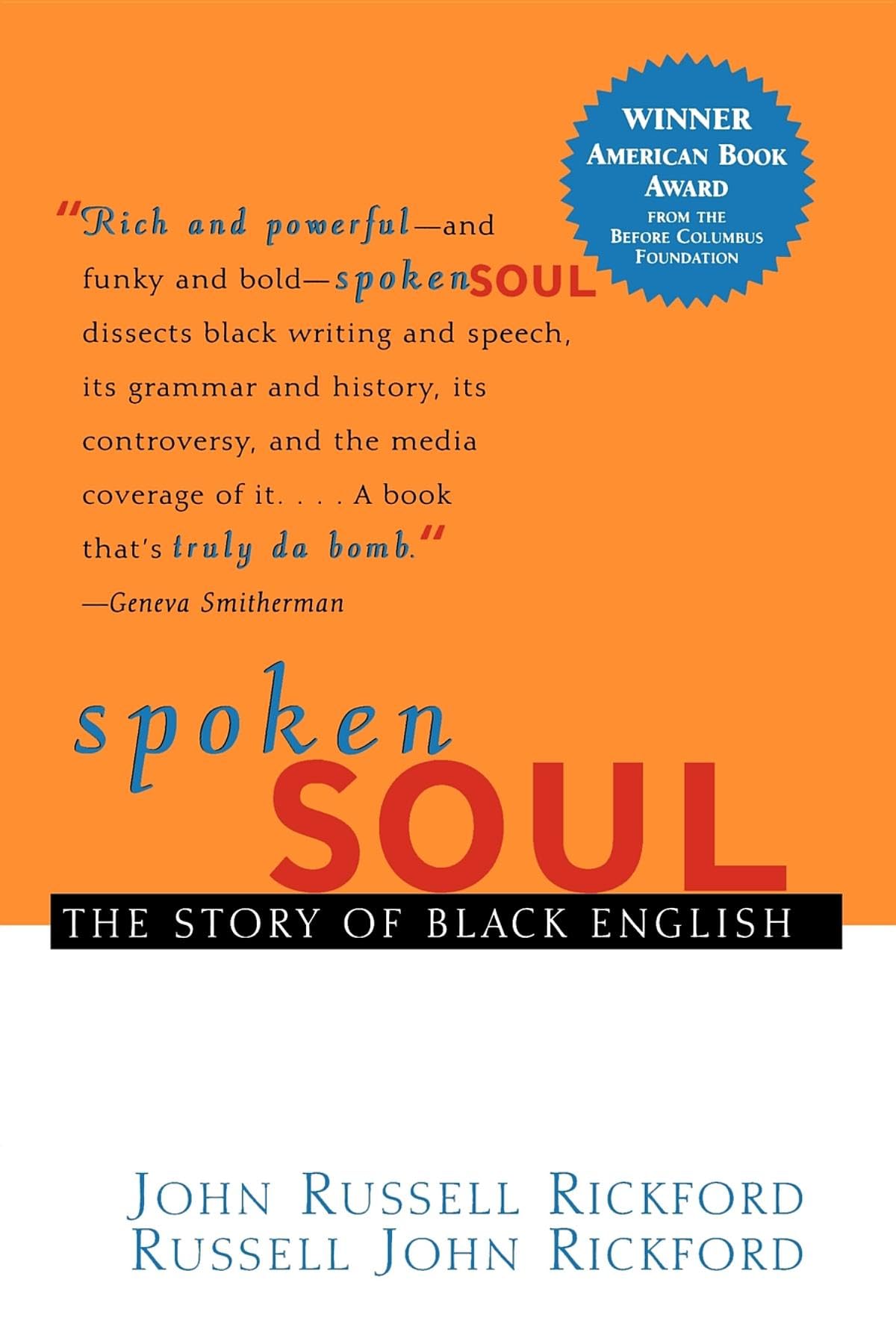 Spoken Soul: The Story of Black English,Used
