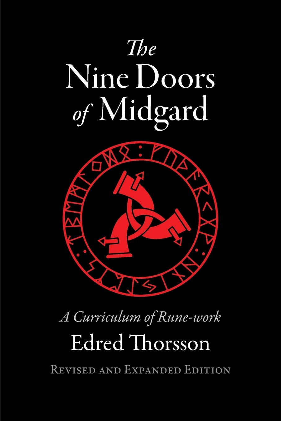 The Nine Doors Of Midgard: A Curriculum Of Runework