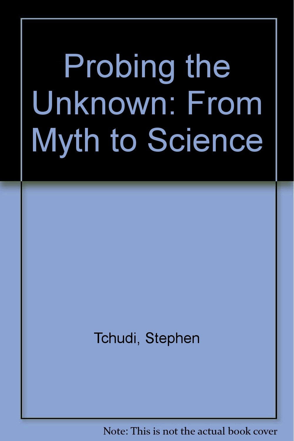 Probing the Unknown,Used