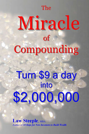 The Miracle Of Compounding: Turn $9 A Day Into $2,000,000,Used