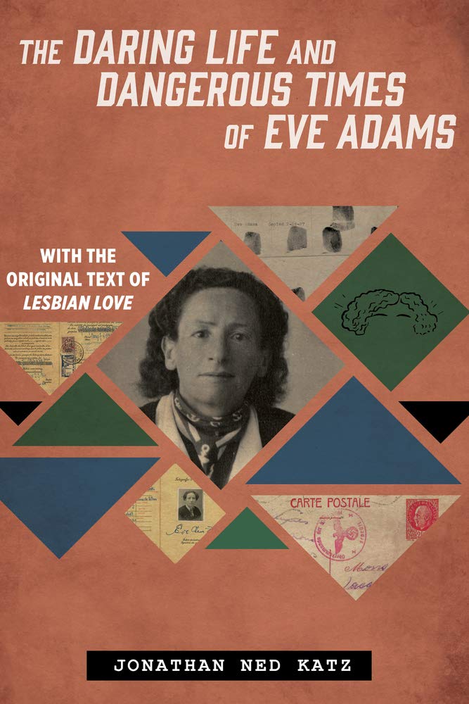 The Daring Life and Dangerous Times of Eve Adams,Used